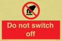 do-not-switch-off-prohibition-sign~